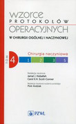 9788320049565 Wzorce protokołów operacyjnych w chirurgii ogólnej i naczyniowej Tom 4 PZWL