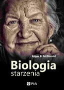 9788301221034 Biologia starzenia McDonald Roger B. Wydawnictwo Naukowe PWN