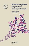 9788301225186 Mukowiscydoza dla pediatrów i lekarzy rodzinnych Sands Dorota PZWL