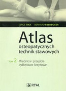 9788320057089 Atlas osteopatycznych technik stawowych Tom 2 Tixa Serge, Ebenegger Bernard PZWL