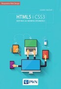 9788301182014 HTML5 i CSS3. Definicja nowoczesności Mazur Dawid Wydawnictwo Naukowe PWN