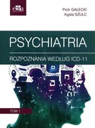 9788367447300 Psychiatria. Tom 1 Gałecki P., Szulc A. Edra Urban & Partner