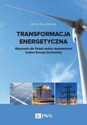 9788301216979 Transformacja energetyczna Kucharska Anna Wydawnictwo Naukowe PWN