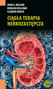 978-83-938049-5-5 Ciągła terapia nerkozastępcza. wyd 2 John A. Kellum, Rinaldo Bellomo Claudio Ronco Wydawnictwo Makmed