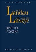 9788301173432 Kinetyka fizyczna Lifszyc Jewgienij M., Pitajewski Lew P. Wydawnictwo Naukowe PWN