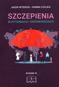 978-83-964568-3-0 Szczepienia w pytaniach i odpowiedziach Jacek Wysocki Hanna Czajka Help Med