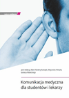 9788374305624 Komunikacja medyczna dla studentów i lekarzy