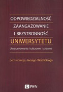 9788301207854 Odpowiedzialność, zaangażowanie i bezstronność uniwersytetu Wydawnictwo Naukowe PWN
