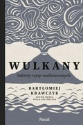 9788383170152 Wulkany Krawczyk Bartłomiej PASCAL