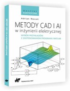 9788301198848 Metody CAD i AI w inżynierii elektrycznej Nocoń Adrian Wydawnictwo Naukowe PWN
