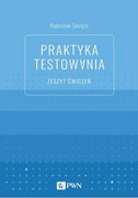 9788301213282 Praktyka testowania Zeszyt ćwiczeń Smilgin Radosław Wydawnictwo Naukowe PWN