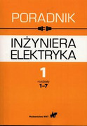 9788301201555 Poradnik inżyniera elektryka Tom 1 rozdziały 1-7 Baran Jan, Bieńkowska-Lipińska Krystyna, Bolkowski Stanisław Wydawnictwo Naukowe PWN