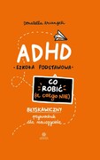 9788383095394 ADHD Co robić (a czego nie) Arcangeli Donatella Harmonia