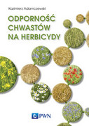 9788301175962 Odporność chwastów na herbicydy Adamczewski Kazimierz Wydawnictwo Naukowe PWN