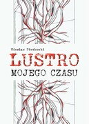 9788366616851 Lustro mojego czasu Piechocki Wiesław Borgis