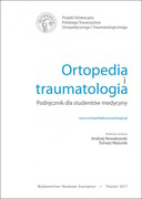 9788362690589 Ortopedia i traumatologia. Podręcznik dla studentów medycyny Wydanie II prof. Andrzej Nowakowski, prof. Tomasz Mazurek Exemplum