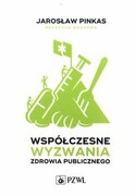 9788320064384 Współczesne wyzwania zdrowia publicznego PZWL