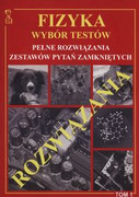 Fizyka wybór testów Tom 1 Pełne rozwiązania - zdjęcie 1