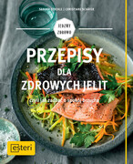 9788365835505 Przepisy dla zdrowych jelit czyli jak zadbać o spokój brzucha Esteri