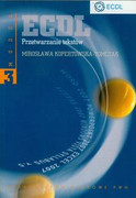 9788301159900 ECDL Moduł 3 Przetwarzanie tekstów Kopertowska-Tomczak Mirosława Wydawnictwo Naukowe PWN