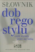9788301163488 Słownik dobrego stylu Bańko Mirosław Wydawnictwo Naukowe PWN