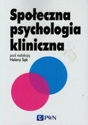 9788301102418 Społeczna psychologia kliniczna Wydawnictwo Naukowe PWN