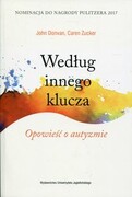 9788323343318 Według innego klucza Donvan John, Zucker Caren Wydawnictwo Uniwersytetu Jagiellońskiego