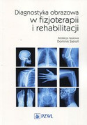 9788320052244 Diagnostyka obrazowa w fizjoterapii i rehabilitacji PZWL