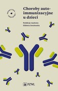 9788301223779 Choroby autoimmunizacyjne u dzieci PZWL