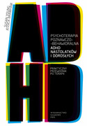 9788301174583 Psychoterapia poznawczo-behawioralna ADHD nastolatków i dorosłych Young Susan, Bramham Jessica Wydawnictwo Naukowe PWN
