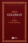 9788301218713 Wiedza a świat społeczny Goldman Alvin Wydawnictwo Naukowe PWN