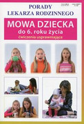 9788378986300 Mowa dziecka do 6 roku życia ćwiczenia usprawniające Szczepańska Sylwia Literat