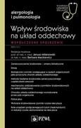 9788320062946 Wpływ środowiska na układ oddechowy Współczesne spojrzenie Milanowski Janusz, Mackiewicz Barbara PZWL