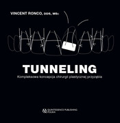 9788385700289 Tunneling Kompleksowa koncepcja chirurgii plastycznej przyzębia Vincent Ronco Kwintesencja