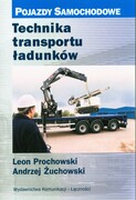 9788320620740 Technika transportu ładunków Prochowski Leon, Żuchowski And Wydawnictwa Komunikacji i Łączności WKŁ