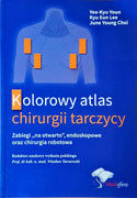 Kolorowy atlas chirurgii tarczycy MEDISFERA