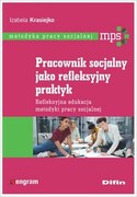9788382701883 Pracownik socjalny jako refleksyjny praktyk Krasiejko Izabela Difin