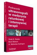 Podręcznik ultrasonografii w medycynie ratunkowej i intensywnej terapii Medipage