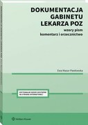 9788382865486 Dokumentacja gabinetu lekarza POZ Mazur-Pawłowska Ewa Wolters Kluwer