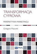 9788301211615 Transformacja cyfrowa Mazurek Grzegorz Wydawnictwo Naukowe PWN