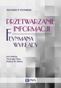 9788301220938 Feynmana wykłady Przetwarzanie informacji Feynman Richard P. Wydawnictwo Naukowe PWN