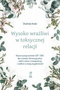 9788374899635 Wysoko wrażliwi w toksycznej relacji Arabi Shahida GWP