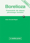 9788375221732 Borelioza Przewodnik dla lekarzy pierwszego kontaktu Wyd. II Anna Korczak Rogoń Alfa Medica Press
