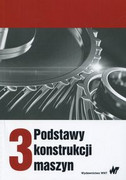 9788301191191 Podstawy konstrukcji maszyn Tom 3 Wydawnictwo Naukowe PWN