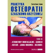 Praktyka osteopatii czaszkowo-krzyżowej tom III MedPharm