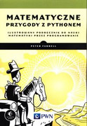 9788301208233 Matematyczne przygody z Pythonem Farrell Peter Wydawnictwo Naukowe PWN