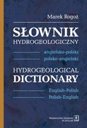 9788373836495 Słownik hydrogeologiczny angielsko-polski, polsko-angielski Rogoż Marek Scholar