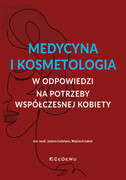 9788381027687 Medycyna i kosmetologia w odpowiedzi na potrzeby współczesnej kobiety CeDeWu