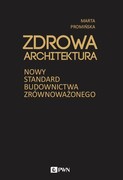 9788301218591 Zdrowa architektura Promińska Marta Wydawnictwo Naukowe PWN