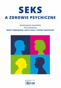 9788364045837 Seks a zdrowie psychiczne Dębowska Marta, Szulc Agata, Gałecki Piotr Medyk